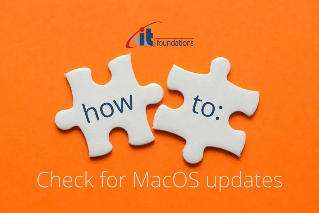 IT Foundations - how to check for MacOS updates